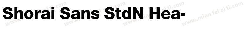 Shorai Sans StdN Hea字体转换